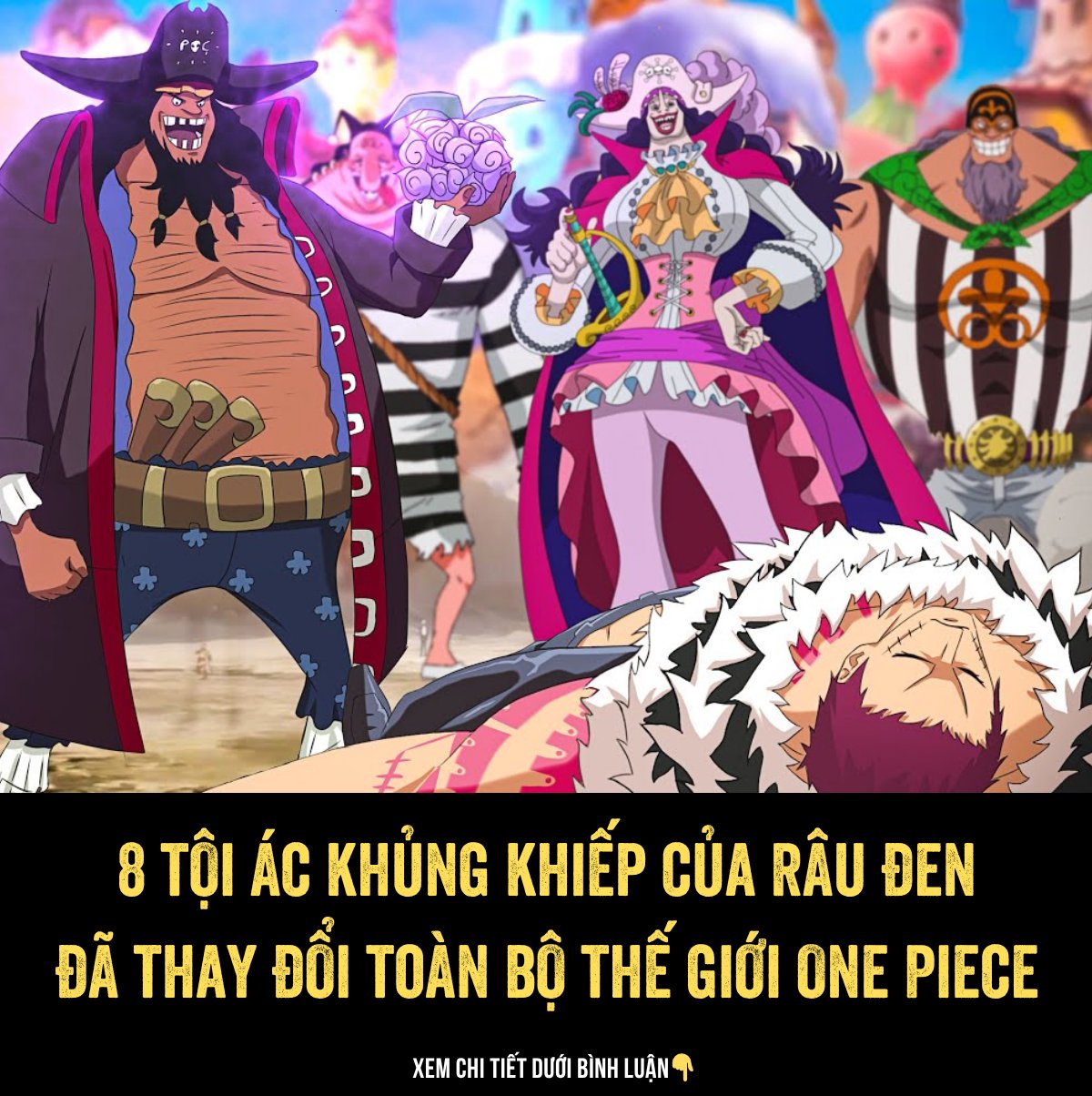 8 tội ác khủng khiếp của Râu Đen đã thay đổi toàn bộ thế giới One Piece ...